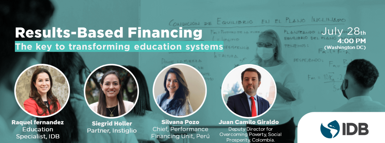 IDB Event – Results Based Financing the key to transforming education systems