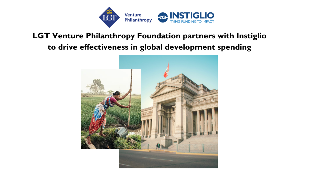 LGT Venture Philanthropy Foundation partners with Instiglio to drive effectiveness in global development spending