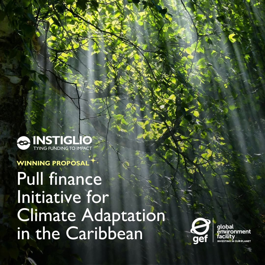 Instiglio awarded as one of the innovators announced during the Global Environment Facility’s $20 M investment in climate adaptation